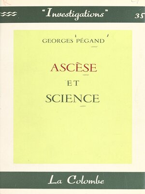 cover image of Ascèse et science